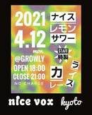 【GROWLY 9th Anniversary!!】nice vox kyoto