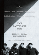 ZOOZ 1st Full Album『shu ha ri』Release Party（振替公演）& 2nd Full Album『Wisteria』Release Party