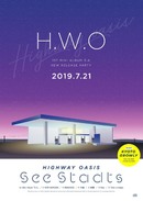 See Stadts release party「H.W.O(ハイウェイオアシス)」