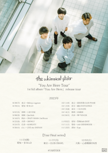 the whimsical glider 『You Are Here』 Release Tour