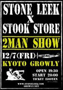 STOOK STORE x STONE LEEK 2MAN SHOW -STOOK STORE 