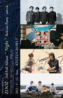 ZOOZ × GROWLY pre. ZOOZ 3rd Full Album『Night』Release Party 振替公演